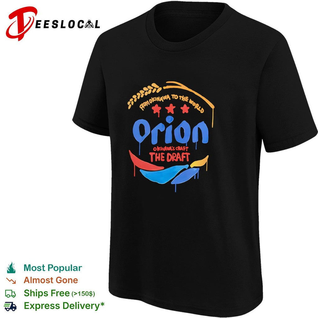 Orion from Okinawa to the world Okinawas craft the draft beer brand logo shirt Unisex