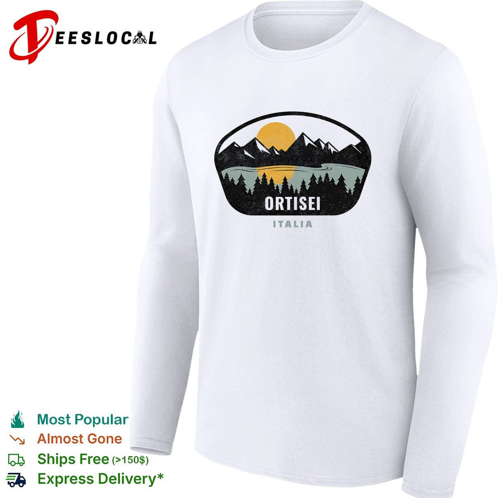 Ortisei Italia mountain shirt Unisex