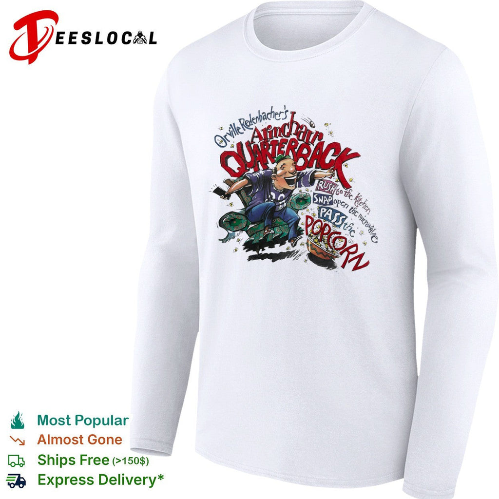 Orville Redenbacher Armchair Quarterback Rush to the kitchen Snap open microwave shirt Unisex