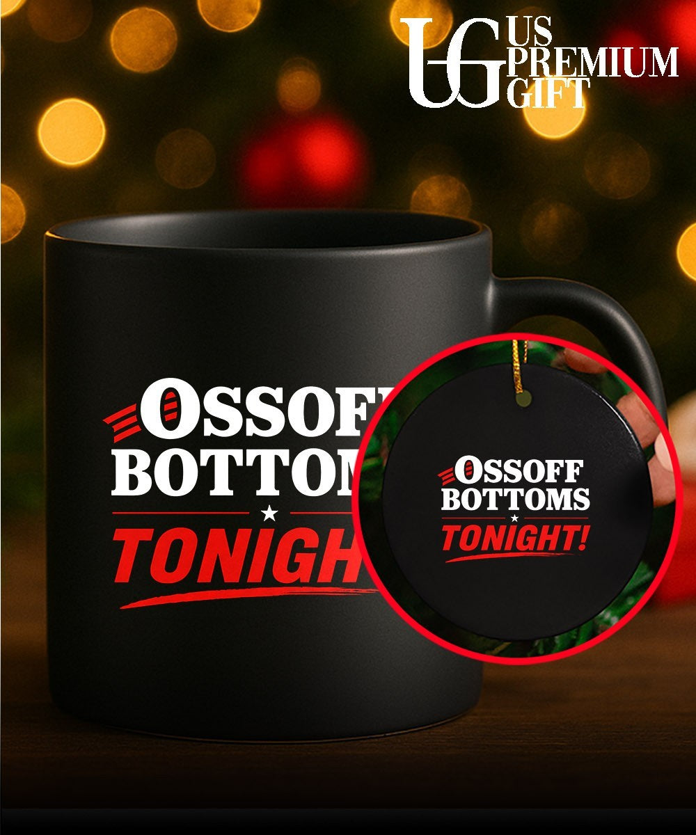 Ossoff Bottoms Tonight shirt Unisex