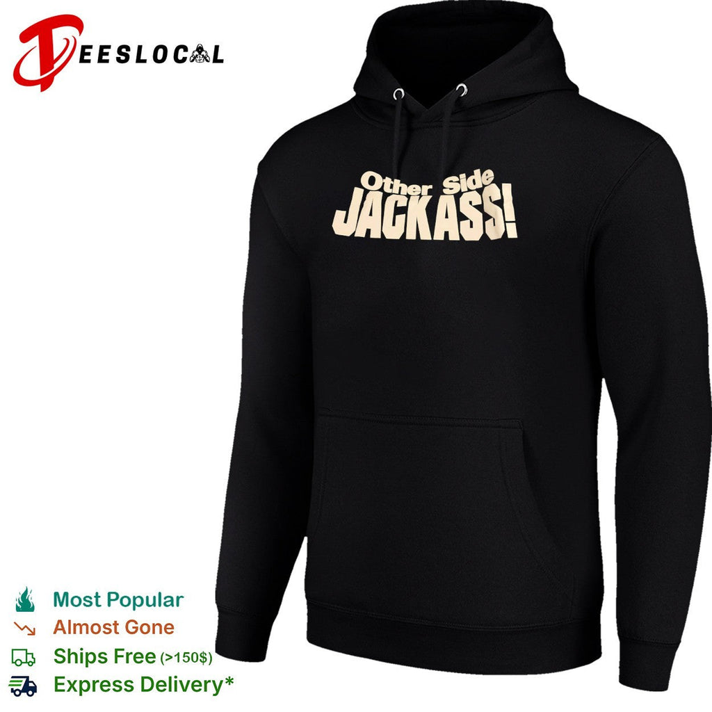 Other Side Jackass Stone Cold shirt Unisex