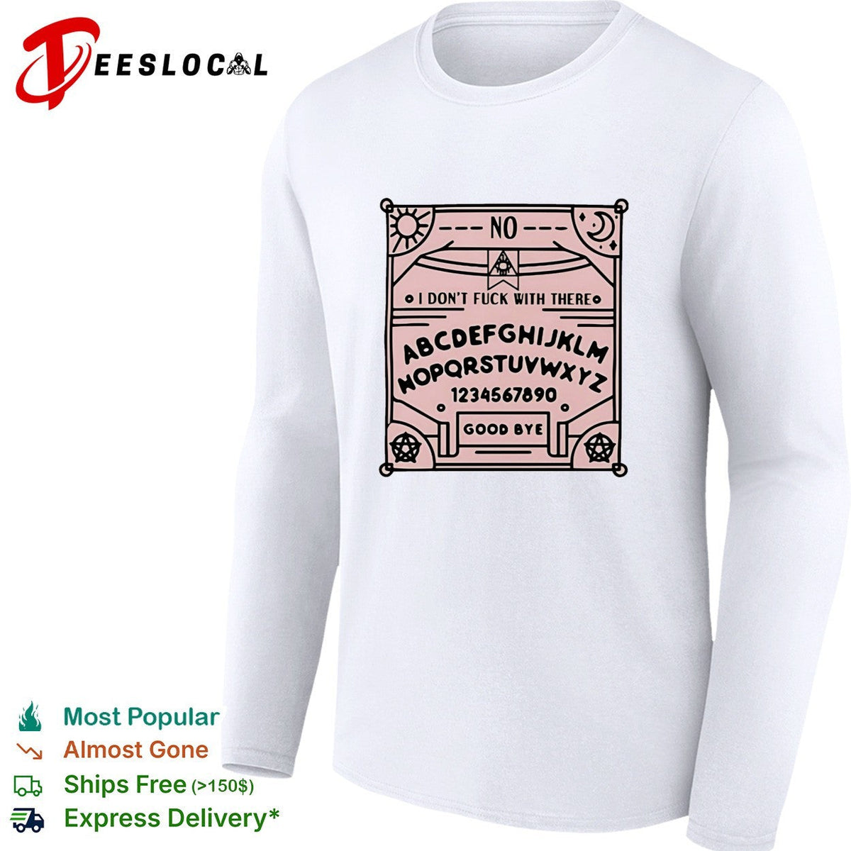 Ouija board I don’t fuck with there shirt Unisex