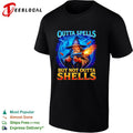 Outta Spells but Not Outta Shells shirt Unisex