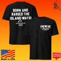 Enewear Born And Raised The Island Ways Adult Unisex
