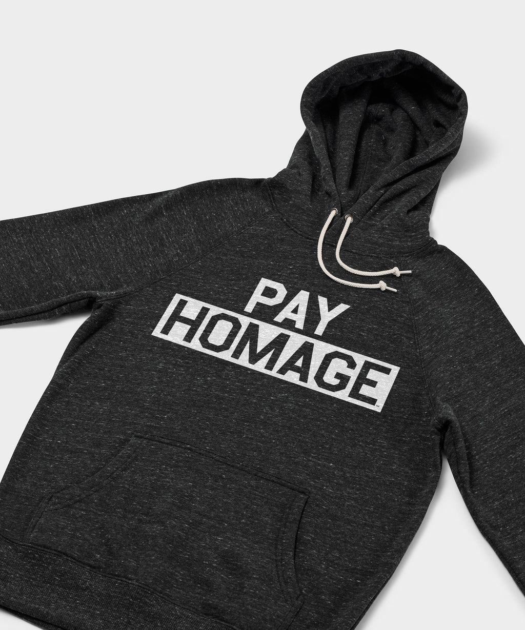 PAY HOMAGE Unisex