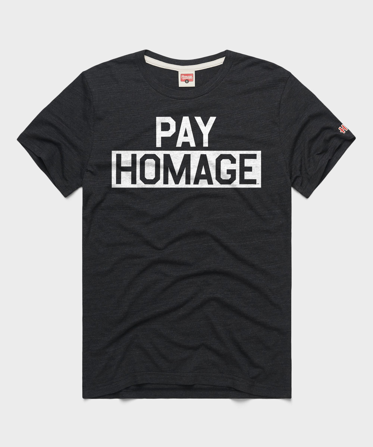 PAY HOMAGE Tee Unisex