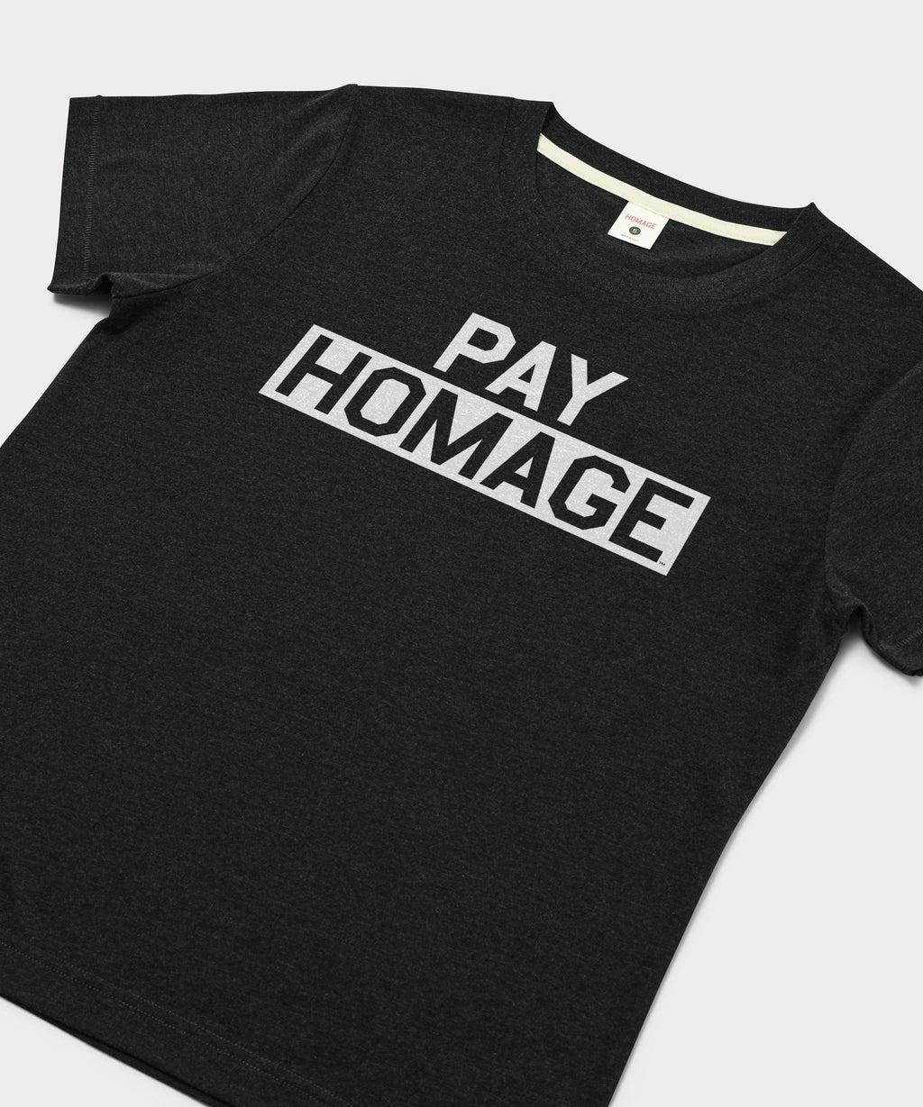 PAY HOMAGE Women's Tee Unisex