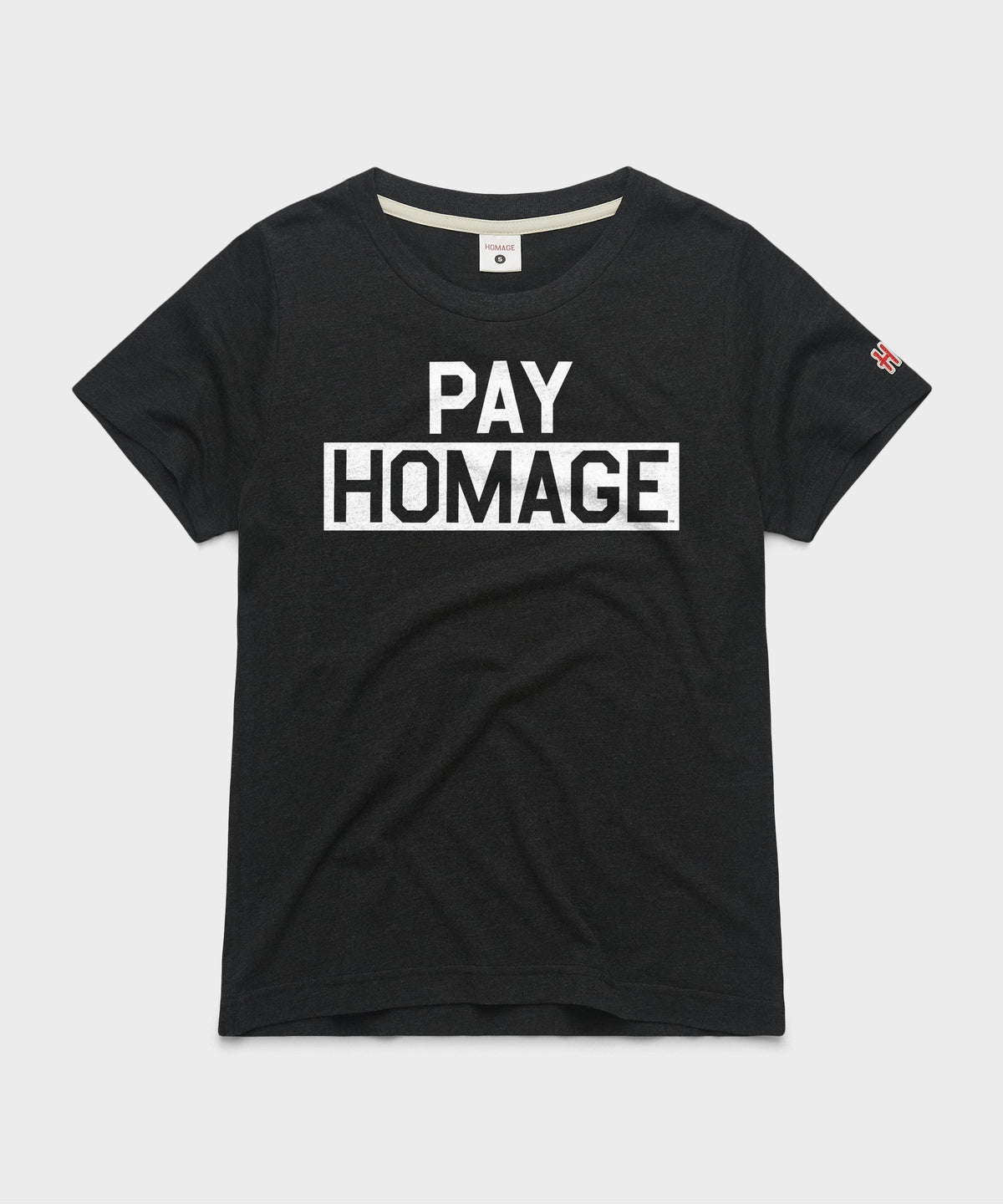 PAY HOMAGE Women's Tee Unisex