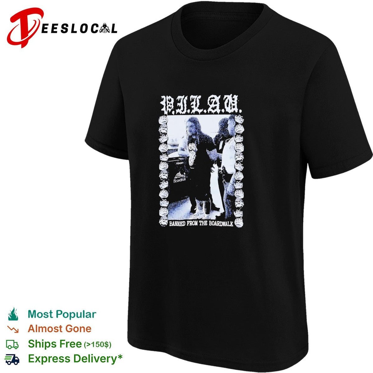 PILAU banned from the boardwalk shirt Unisex