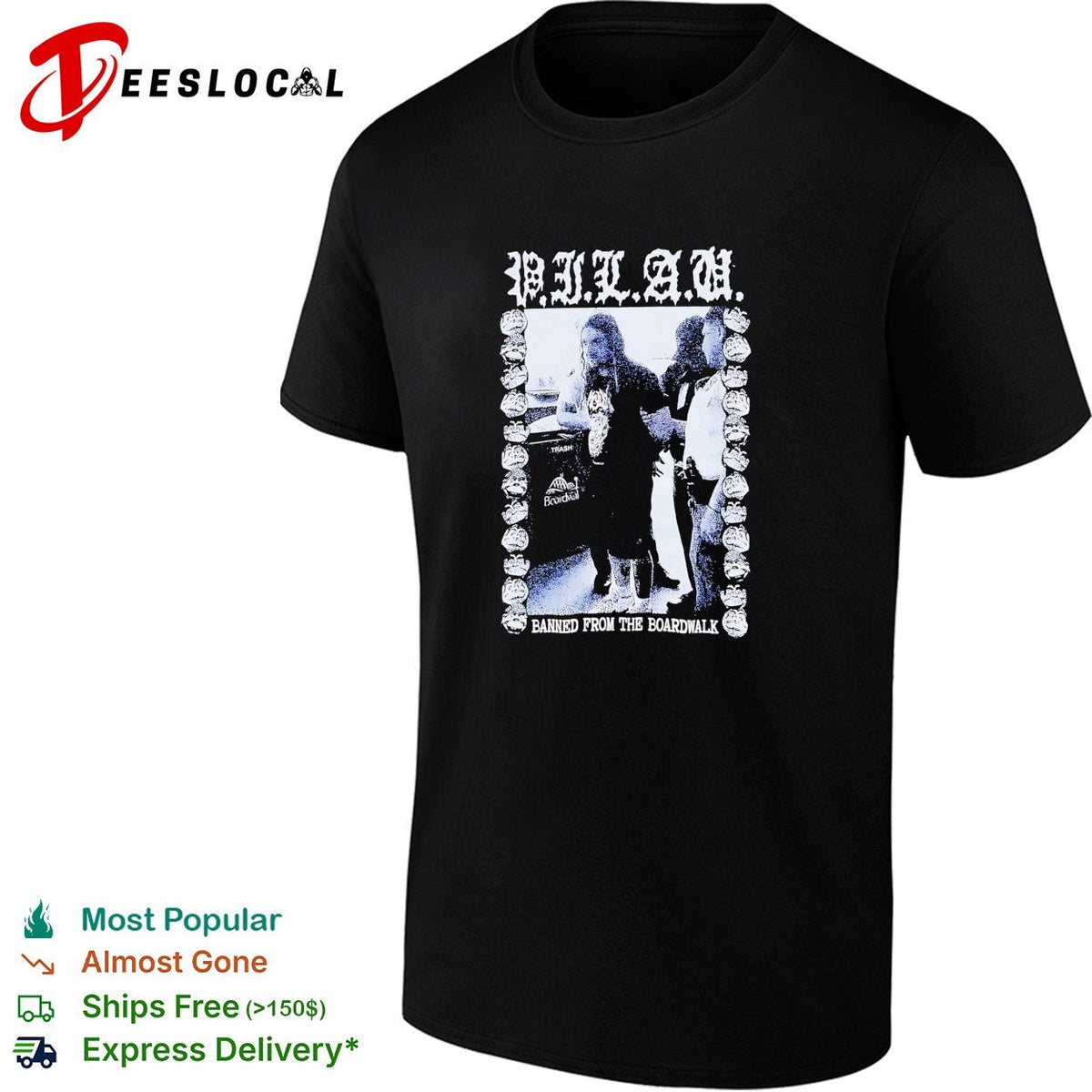 PILAU banned from the boardwalk shirt Unisex