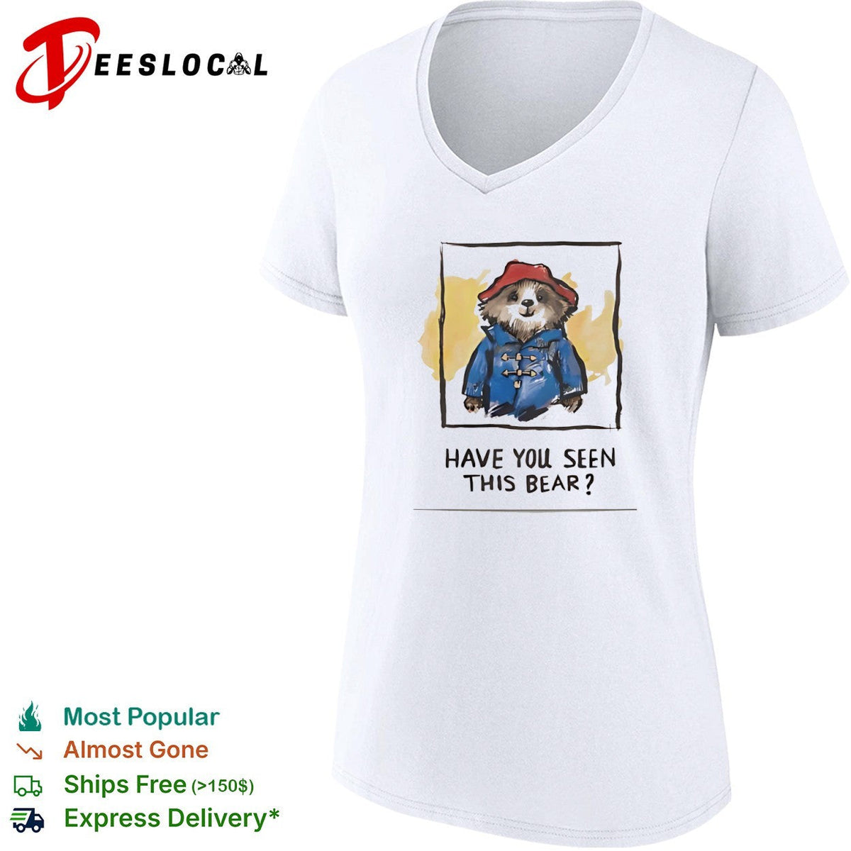 Paddington Bear Have You Seen This Bear shirt Unisex