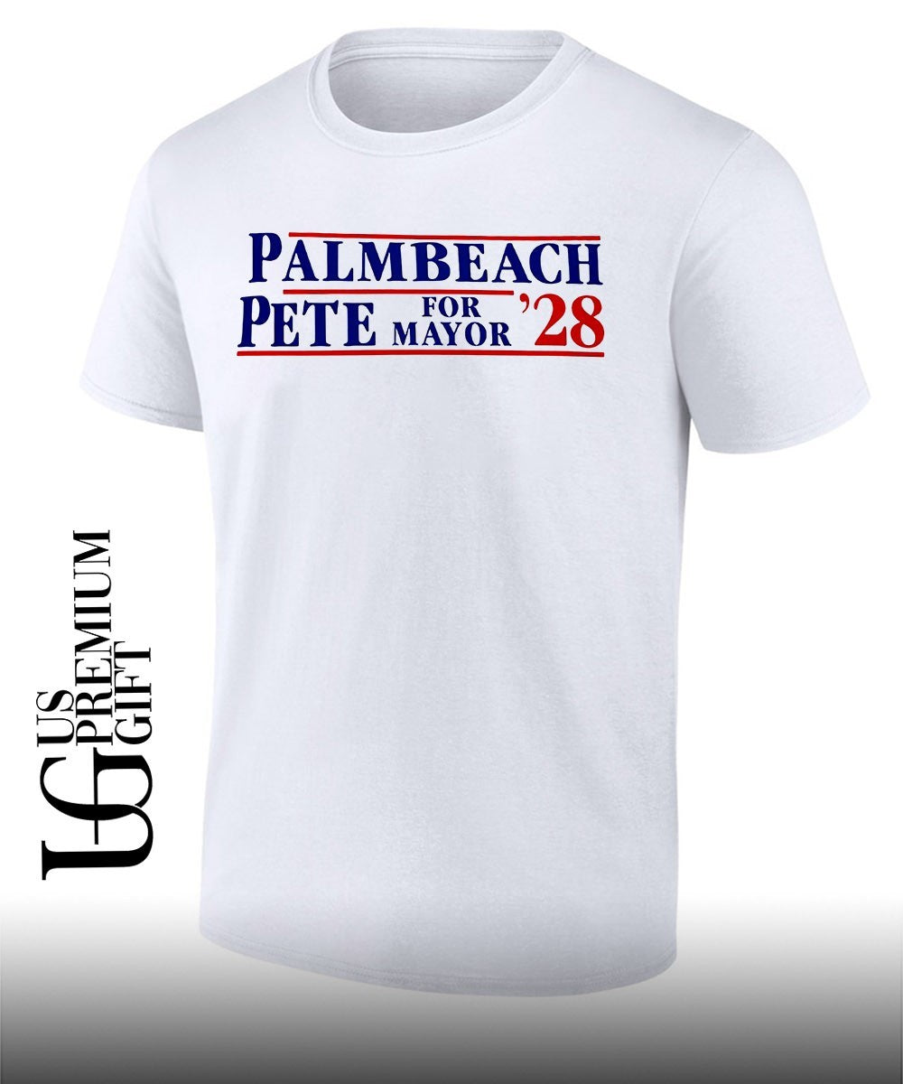 Palm Beach Pete For Mayor 28 shirt Unisex
