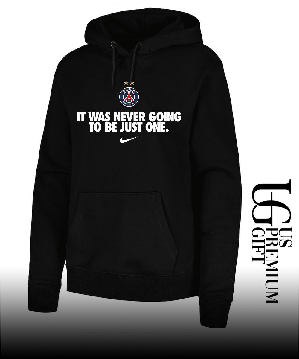 Paris Saint-Germain it was never going to be just one Unisex