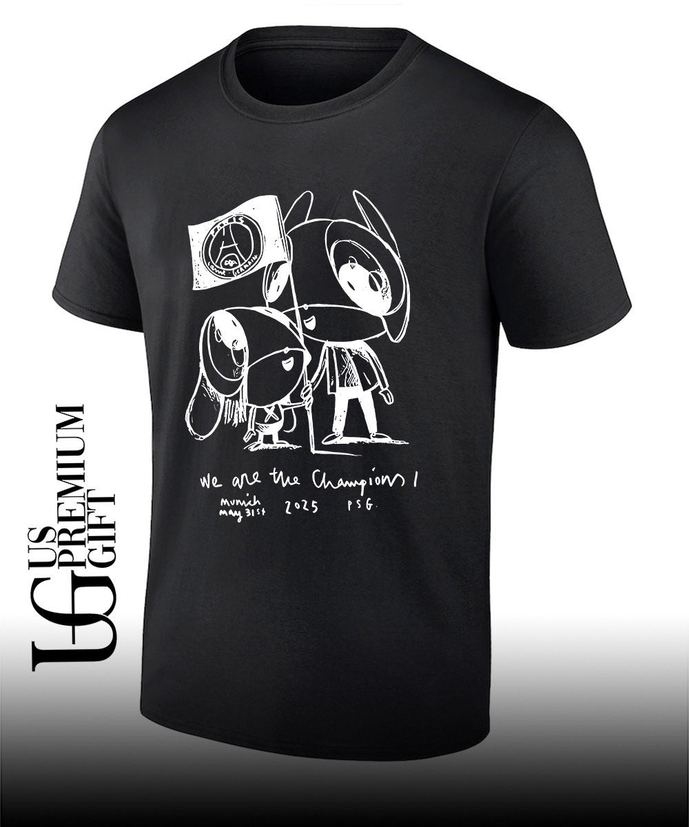 Paris Saint-Germain we are the Champions Luis Enrique shirt Unisex