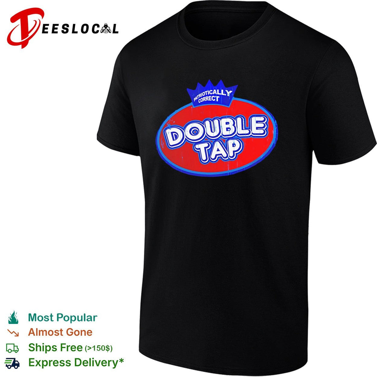 Patriotically Correct Double Tap logo Shirt Unisex