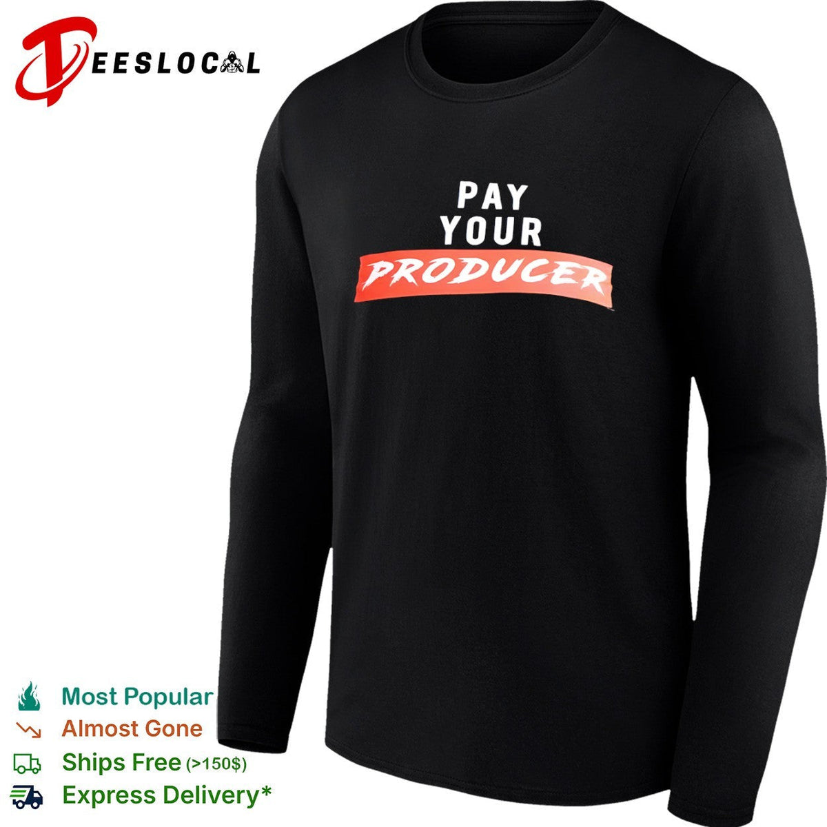 Pay your producer shirt Unisex