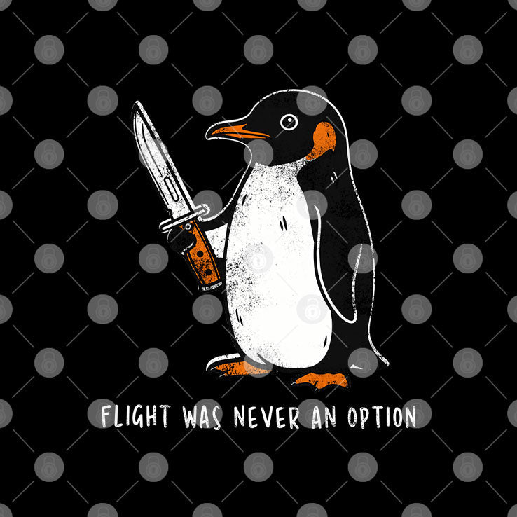 Penguin Flight Was Never An Option T Shirt Unisex