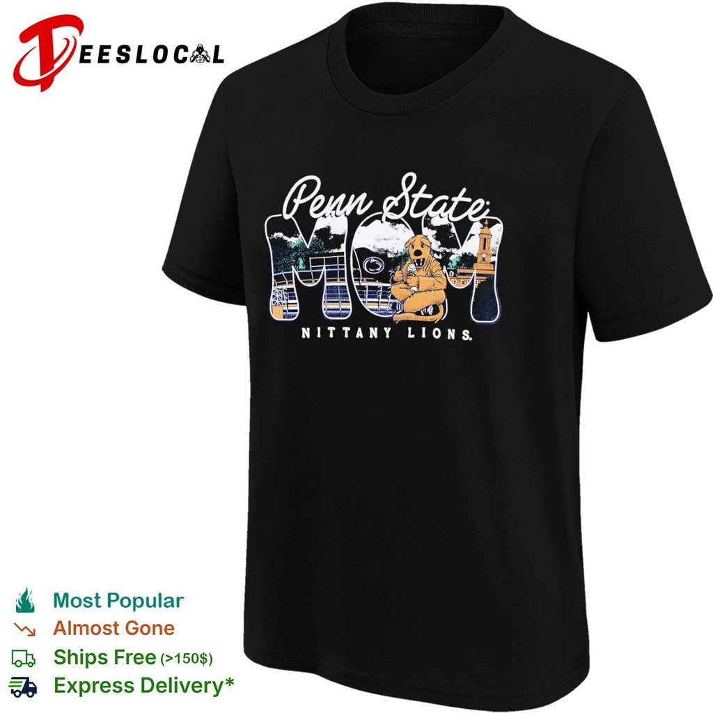 Penn State Nittany Lions Mom Beaver Stadium Old Main Ice Cream shirt Unisex