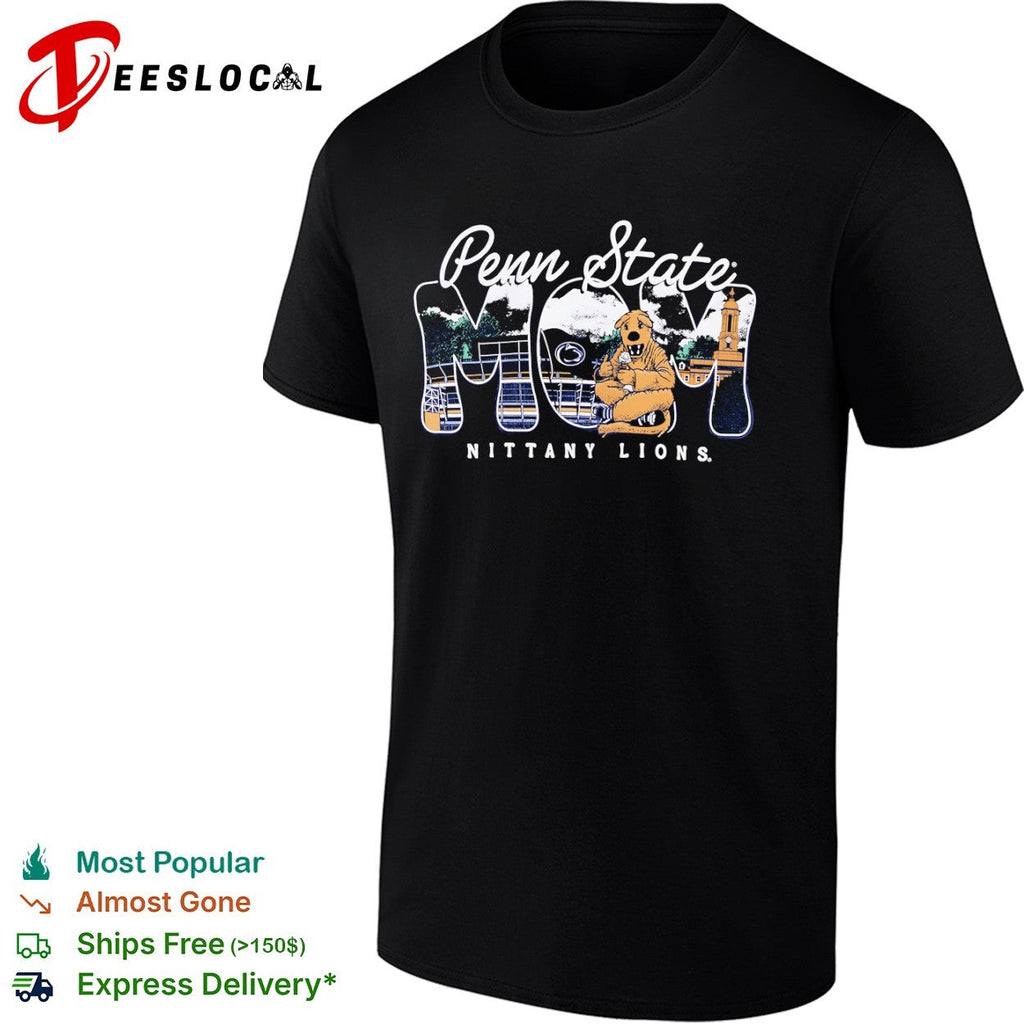 Penn State Nittany Lions Mom Beaver Stadium Old Main Ice Cream shirt Unisex
