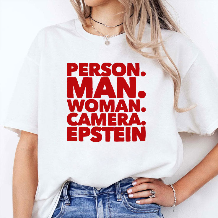 Person Man Woman Camera Epstein T Shirt Unisex