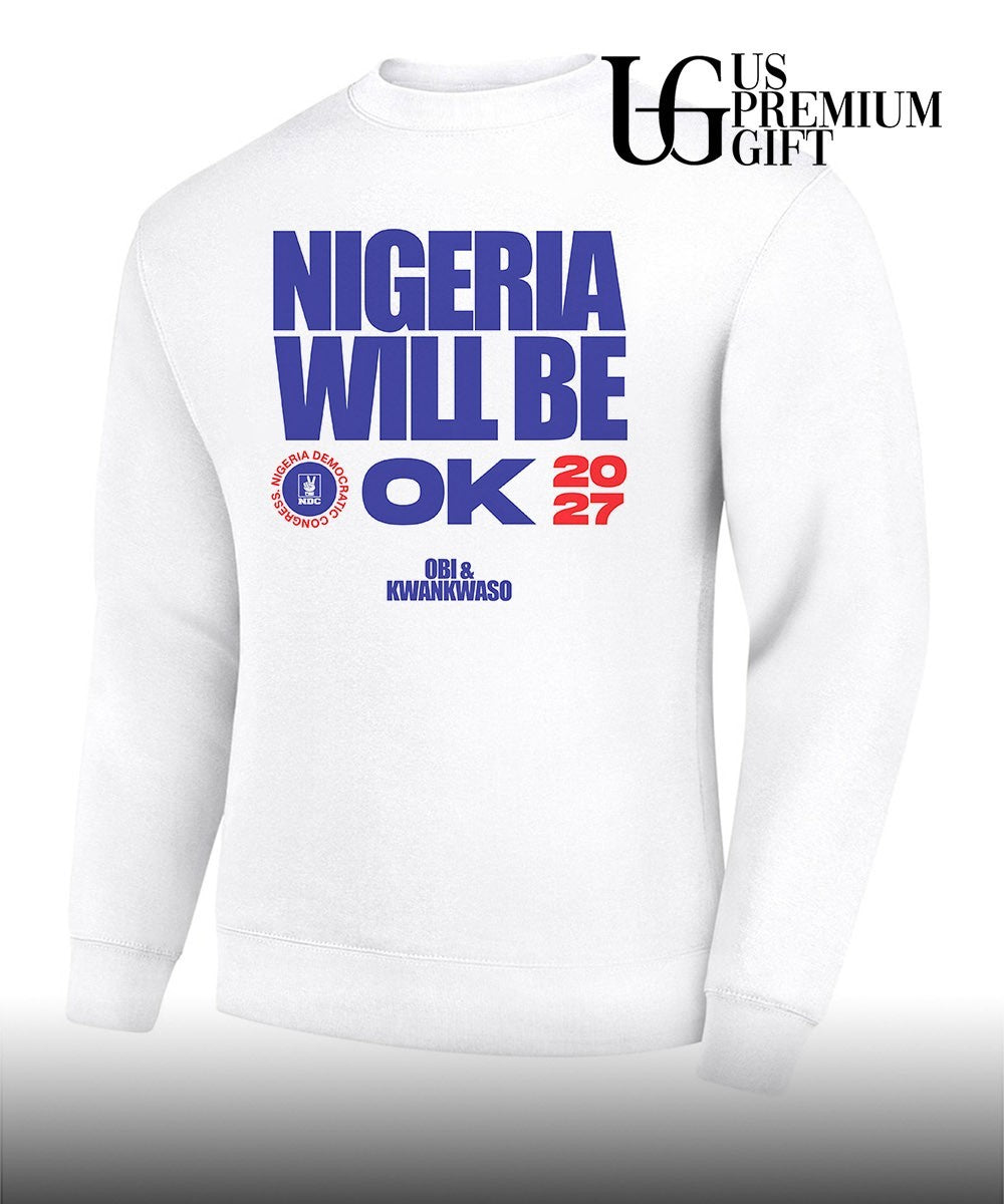 Peter Obi and Rabiu Kwankwaso Nigeria Will Be OK 2027 Unisex