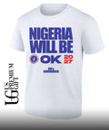 Peter Obi and Rabiu Kwankwaso Nigeria Will Be OK 2027 Unisex