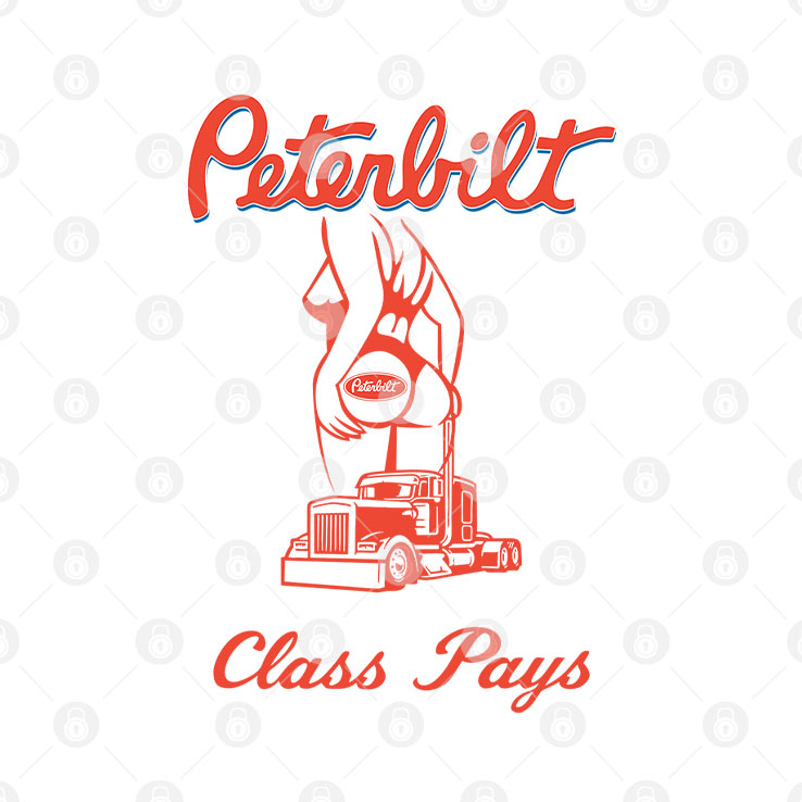 Peterbilt Class Pays T Shirt Unisex