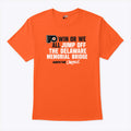 Philadelphia Flyers Win Or We All Jump Off The Delaware Memorial Bridge Shirt Unisex