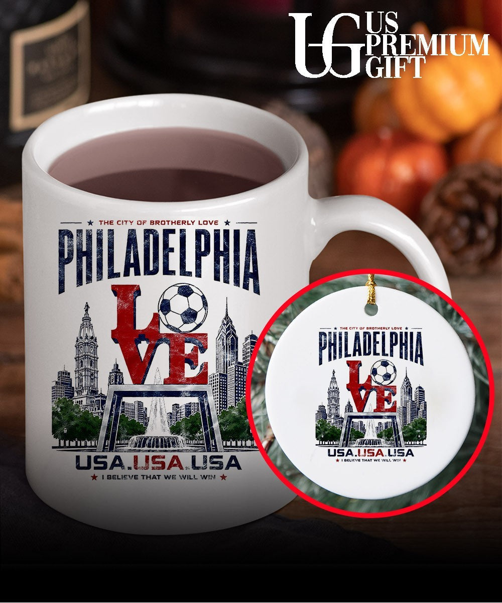 Philadelphia Soccer USA I Believe That We Will Win City of Brotherly Love shirt Unisex