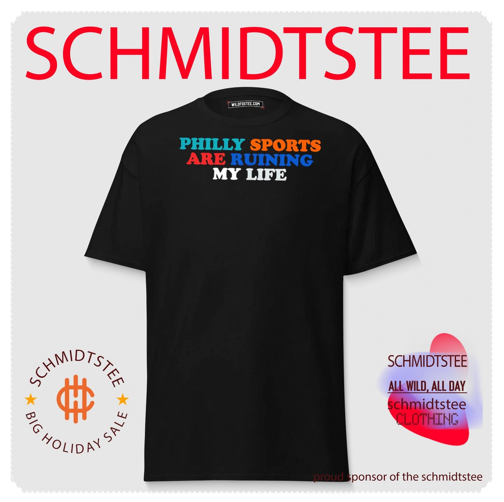 Philly Sports are ruining my life shirt Unisex