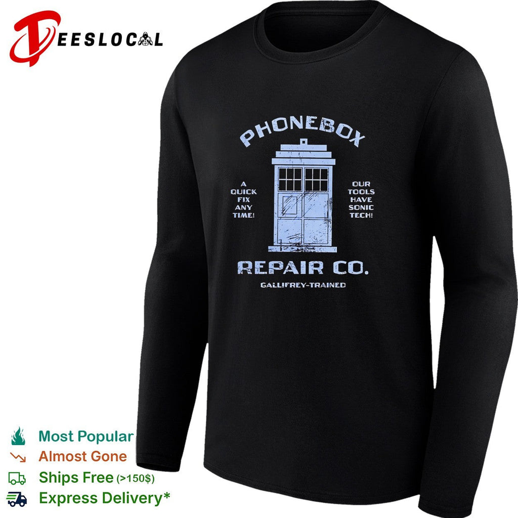 Phonebox Repair Co A quick fix any time our tools have sonic tech Gallifrey-trained shirt Unisex