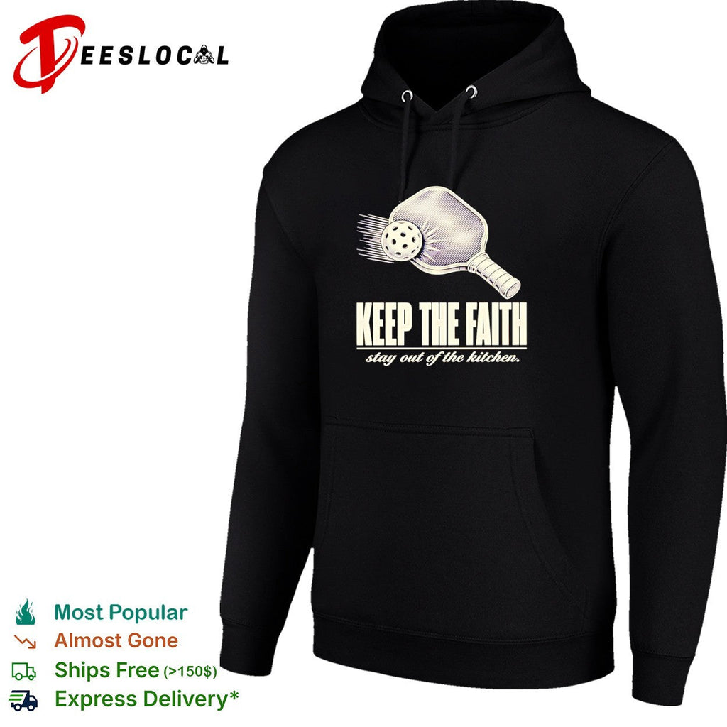 Pickleball keep the faith stay out of the kitchen retro shirt Unisex