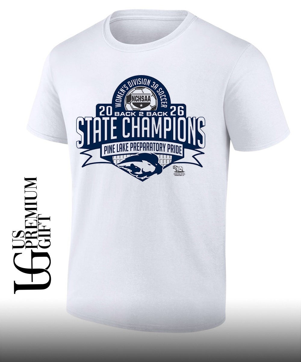 Pine Lake Preparatory Pride NCHSAA Women’s 3A Division Soccer State Champions Back 2 Back 2026 shirt
