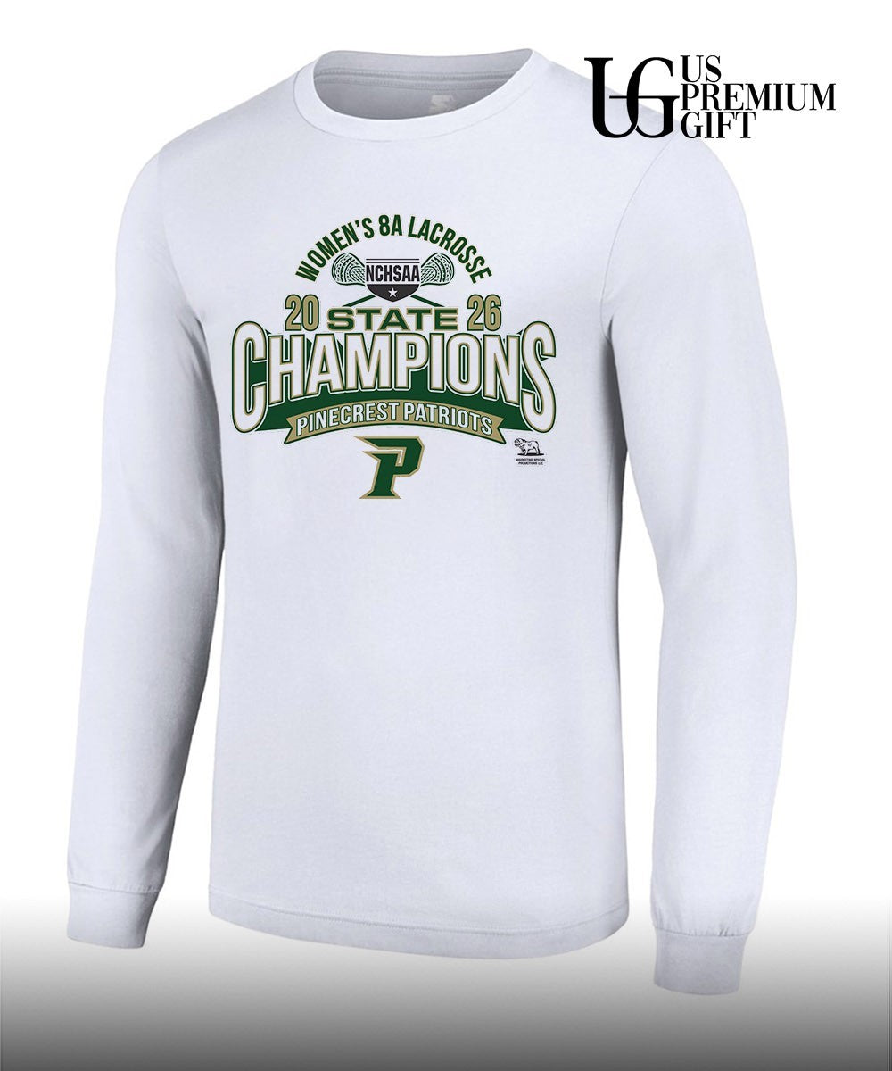 Pinecrest Patriots NCHSAA Women’s 8A Lacrosse State Championship 2026 shirt Unisex