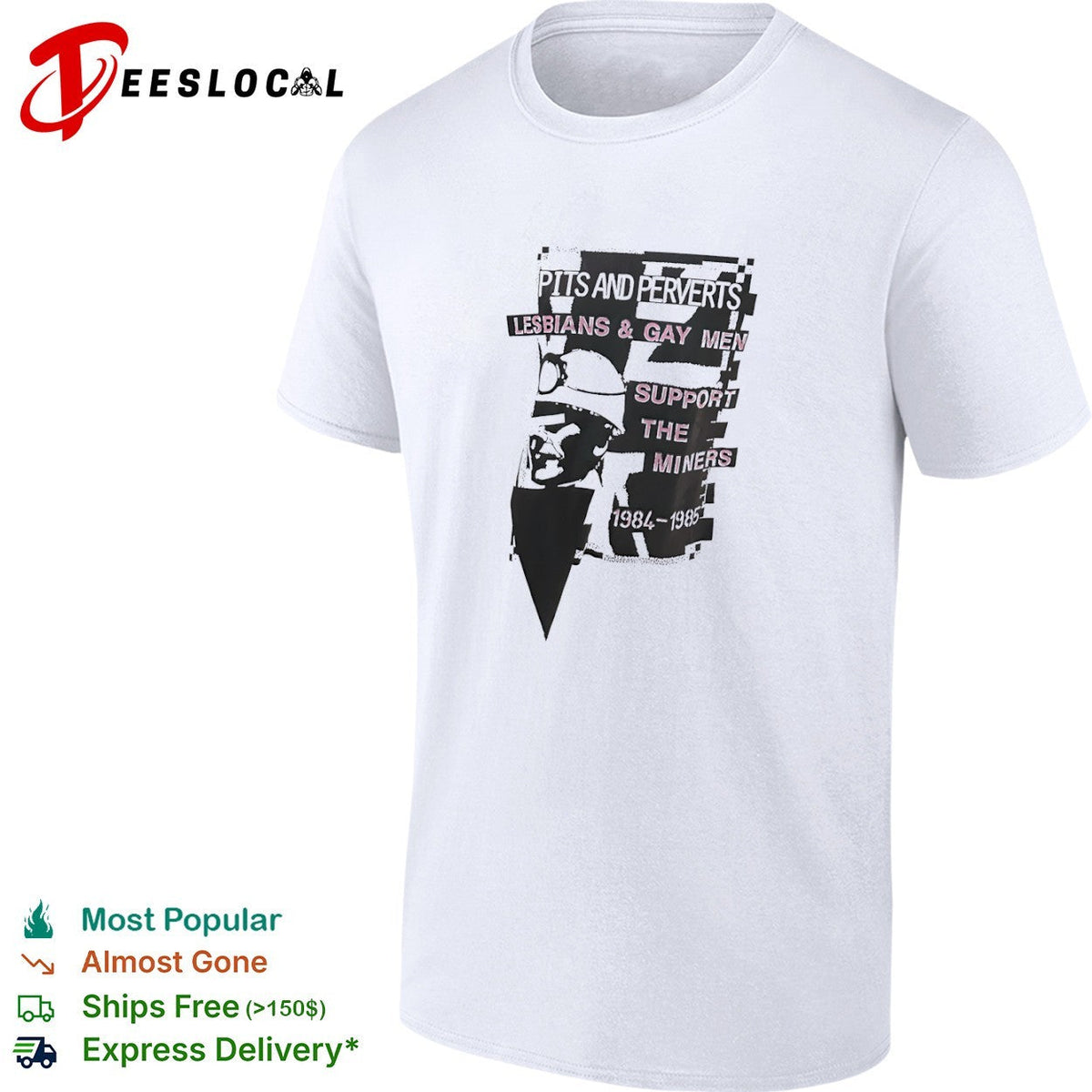 Pits and Perverts Lesbians and Gay Men Support the Miners 1984 1985 coal miner shirt Unisex