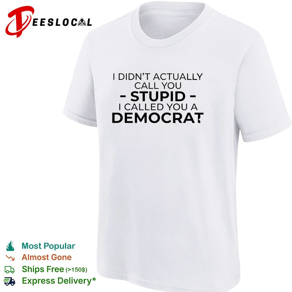 Political party humor bold text statement graphic shirt Unisex