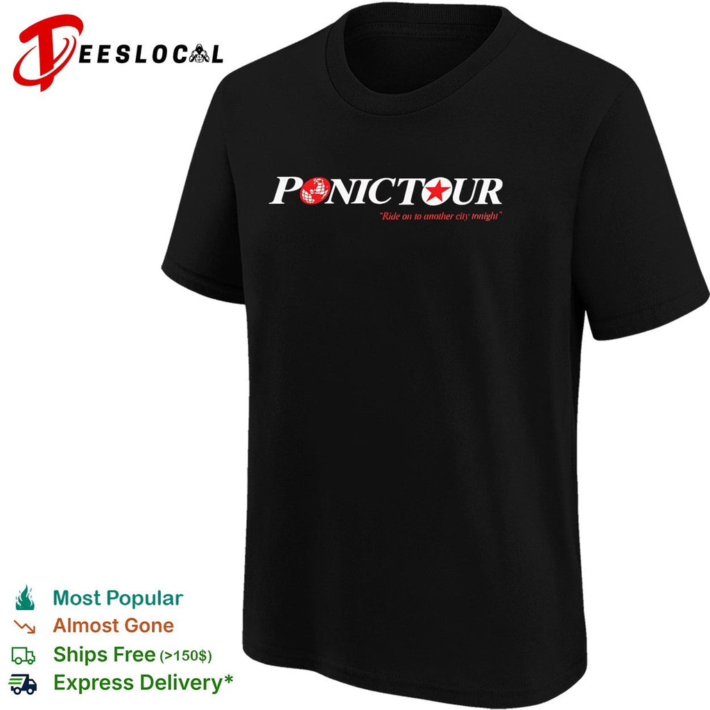 Ponic Tour ride on to another city tonight shirt Unisex