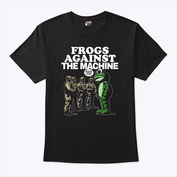 Portland Frogs Against The Machine T Shirt Unisex