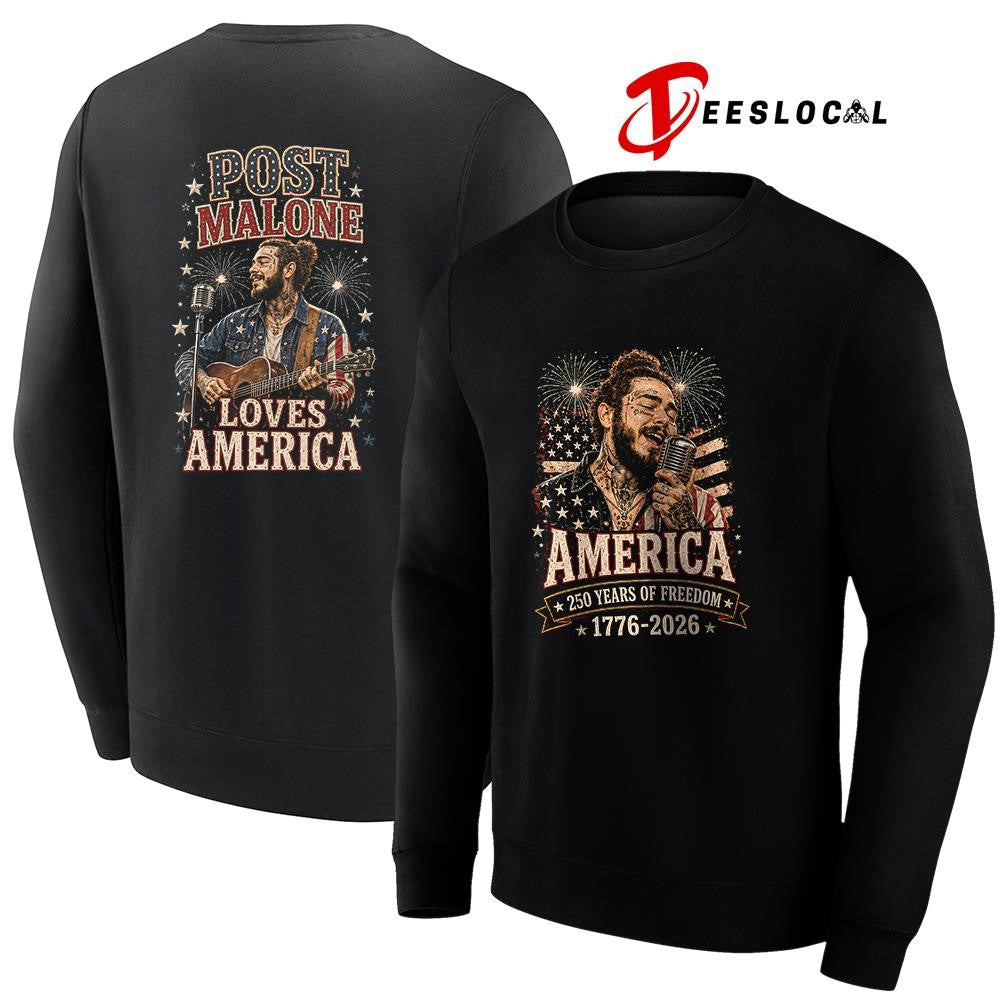 Post Malone 250 years of freedom loves America shirt Unisex