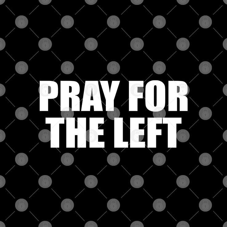 Tom MacDonald Pray For The Left T Shirt Unisex