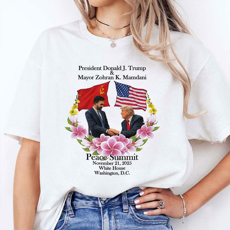 President Trump And Zohran Mamdani Peace Summit November 21, 2025 T Shirt Unisex