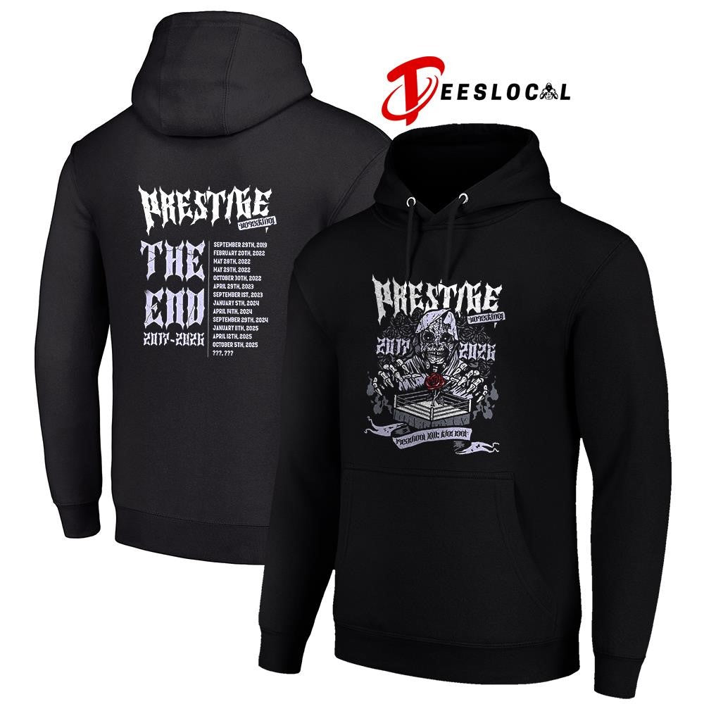 Prestige Wrestling 2017 2026 Roseland The end dates schedule graphic shirt Unisex