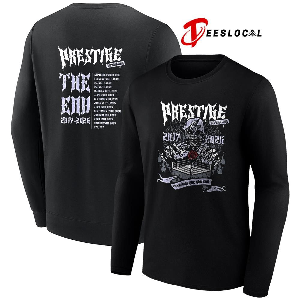 Prestige Wrestling 2017 2026 Roseland The end dates schedule graphic shirt Unisex