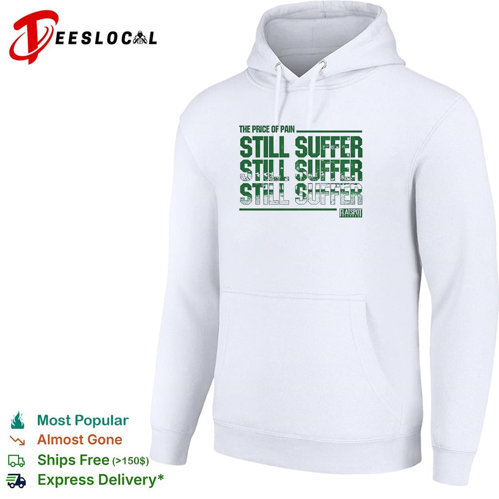Price of pain bold repeated green distressed text Flatspot Records white shirt Unisex