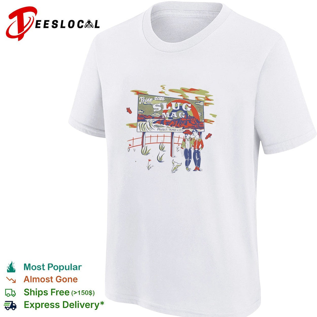 Pride 2026 Slug Mag Protect Trans Lives Desert Cowboy Illustration shirt Unisex