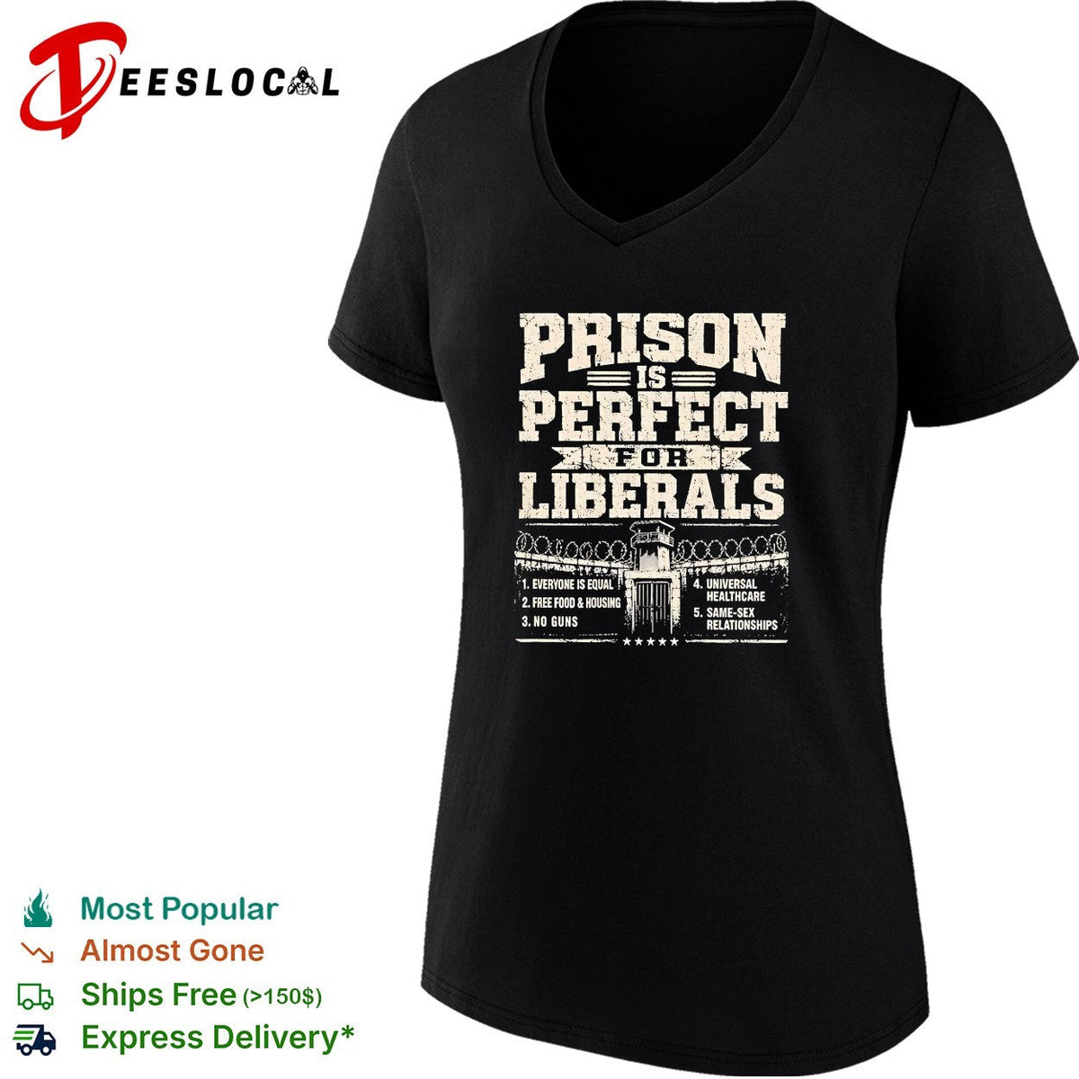 Prison is perfect bold political statement list humor shirt Unisex