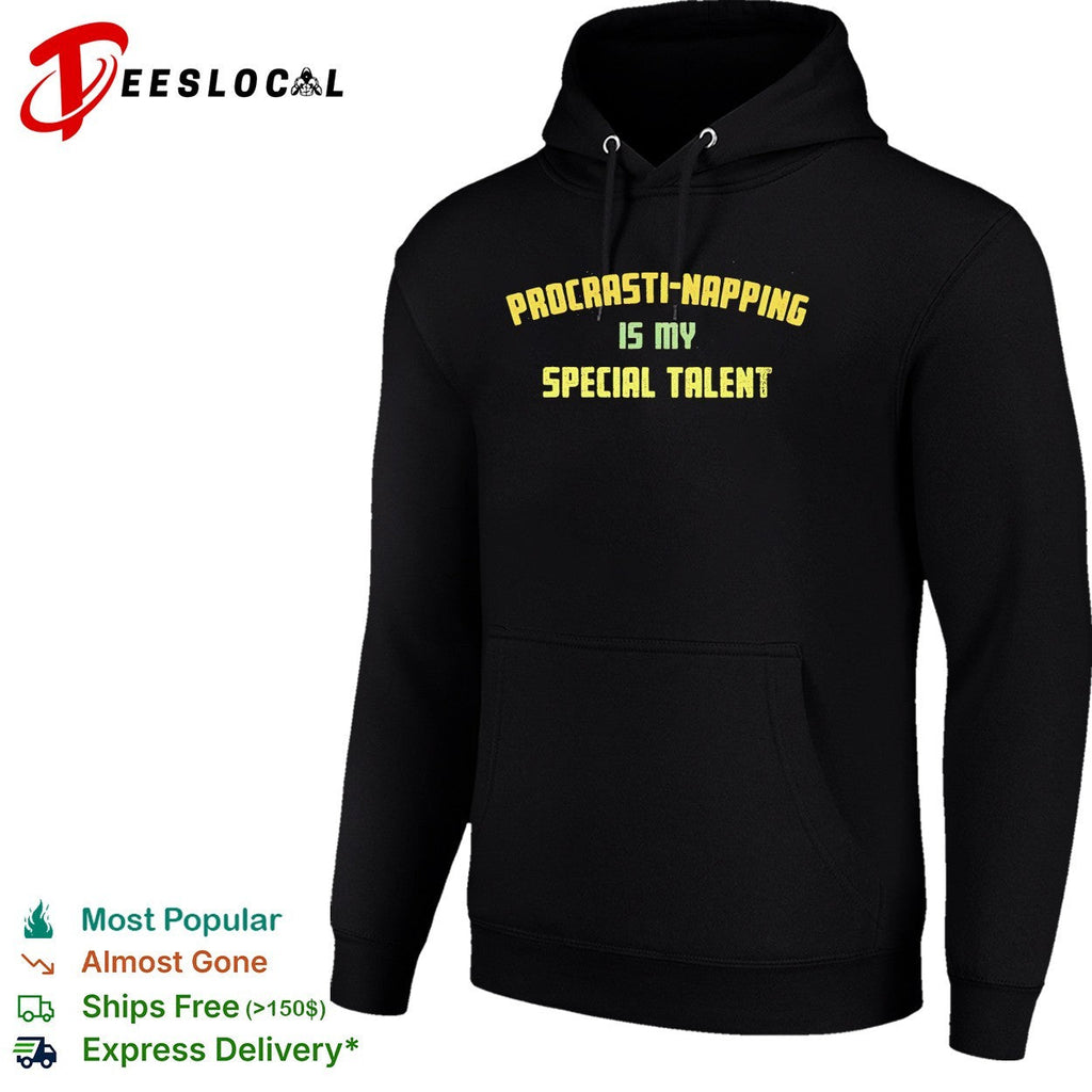 Procrasti napping is my special talent shirt Unisex
