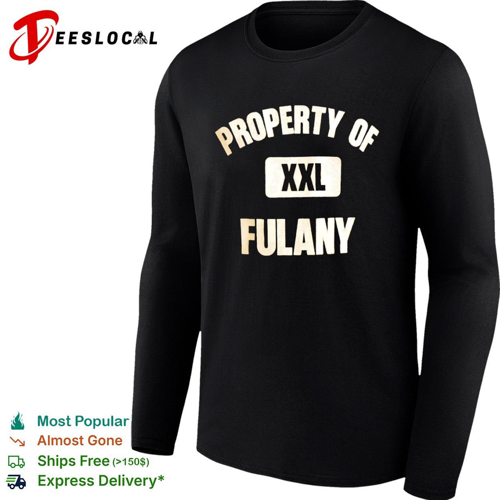 Property of XXL Fulany shirt Unisex