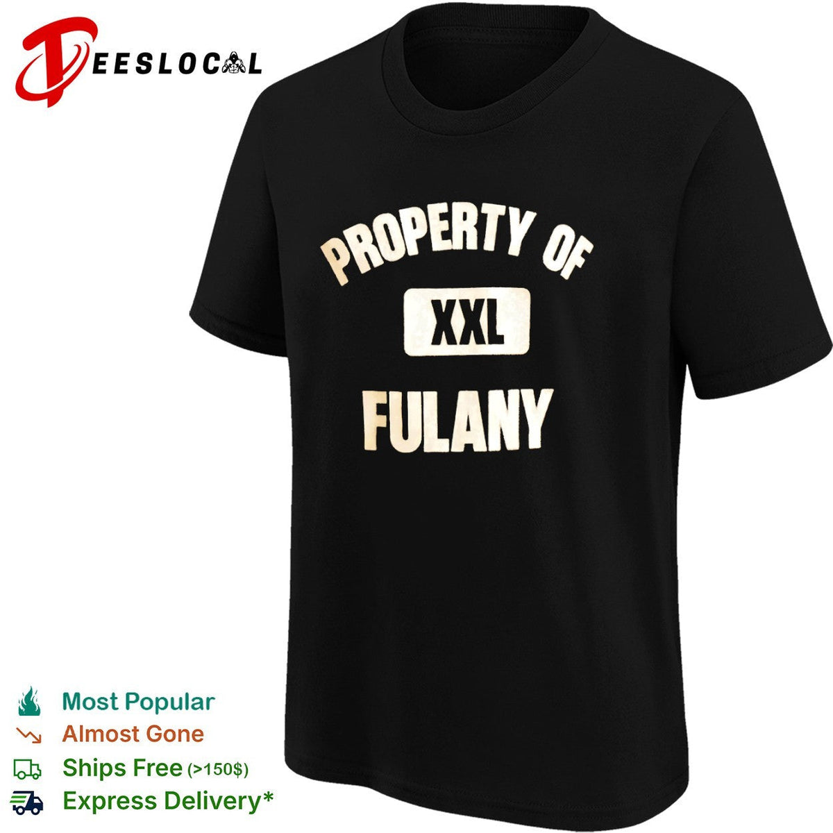 Property of XXL Fulany shirt Unisex