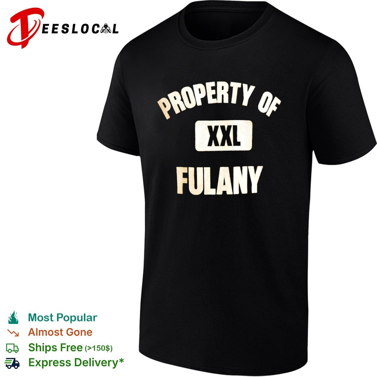 Property of XXL Fulany shirt Unisex